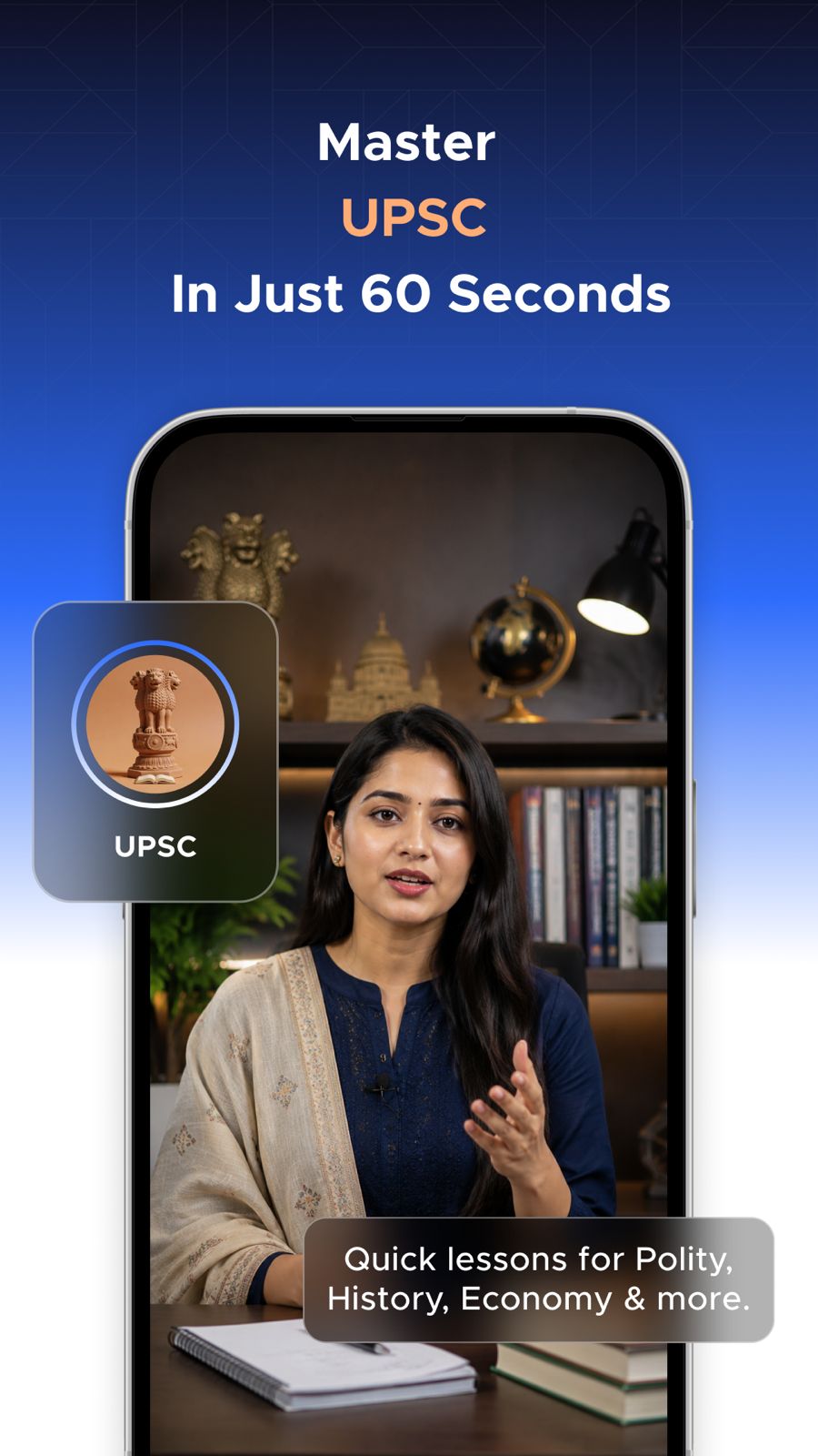 Master UPSC in 60 seconds — quick lessons for Polity, History, Economy and more